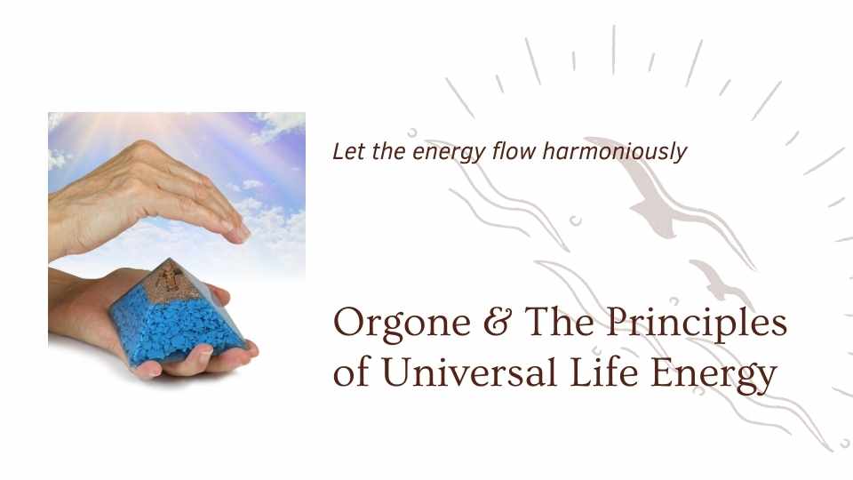 Image of orgone generator saying Orgone and the Principles of Universal Life Energy