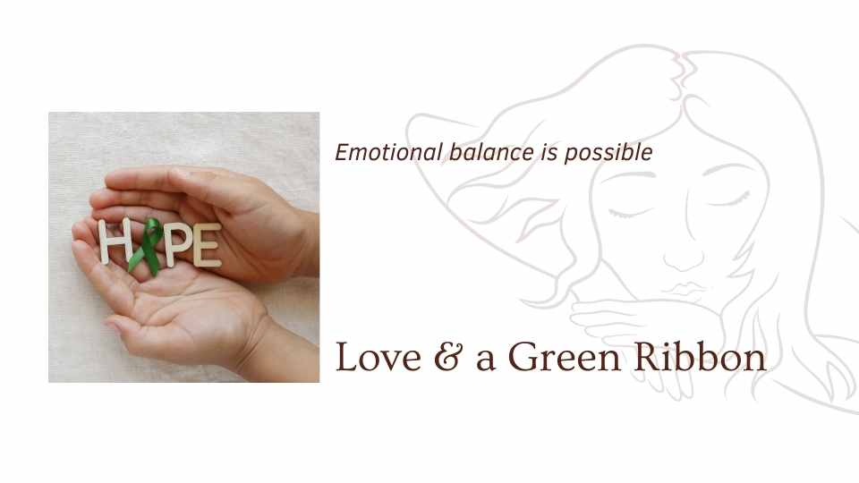 Hands holding a green ribbon saying hope a blog cover for mental healht awareness month titled love and a green ribbon