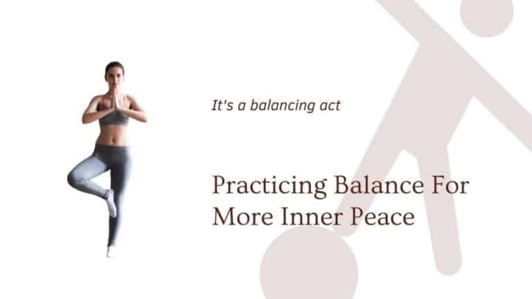 practicing balance blog cover for article on personal balance at the om shoppe