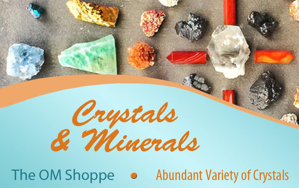 Crystals, minerals and gemstones - The OM Shoppe